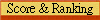 Score & Ranking